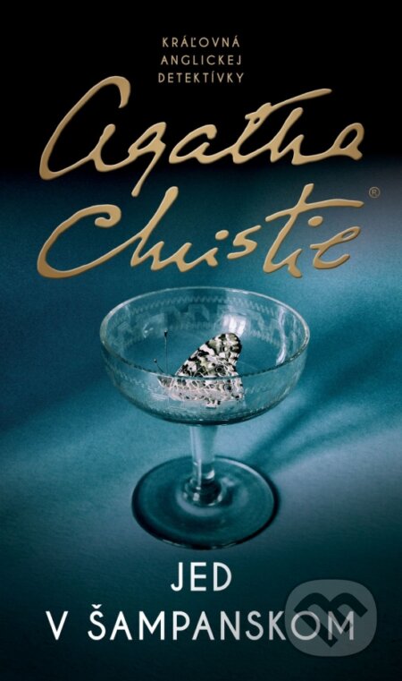 Kniha: Jed v šampanskom (Agatha Christie). Slovenský spisovateľ, 2023 Kniha: Jed v šampanskom (Agatha Christie). Slovenský spisovateľ, 2023