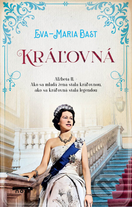 Kniha: Kráľovná (Eva-Maria Bast). NOXI, 2023 Kniha: Kráľovná (Eva-Maria Bast). NOXI, 2023