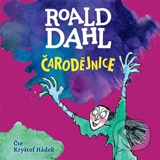 Audiokniha: Čarodějnice (Roald Dahl). Tympanum, 2023 Audiokniha: Čarodějnice (Roald Dahl). Tympanum, 2023