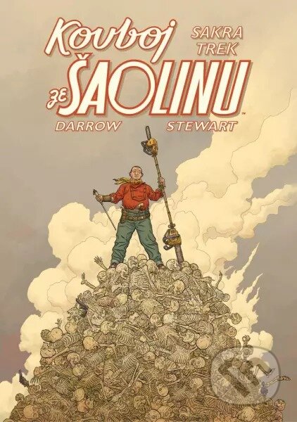Kniha: Kovboj ze Šaolinu 2: Libová sekačka (Geof Darrow). Comics centrum, 2023 Kniha: Kovboj ze Šaolinu 2: Libová sekačka (Geof Darrow). Comics centrum, 2023