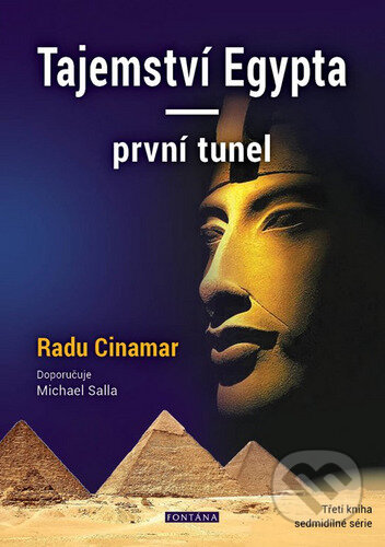 Kniha: Tajemství Egypta první tunel (Radu Cinamar). Fontána, 2023 Kniha: Tajemství Egypta první tunel (Radu Cinamar). Fontána, 2023