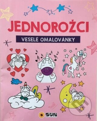 Kniha: Vybarvi si - Jednorožci (SUN). SUN, 2023 Kniha: Vybarvi si - Jednorožci (SUN). SUN, 2023