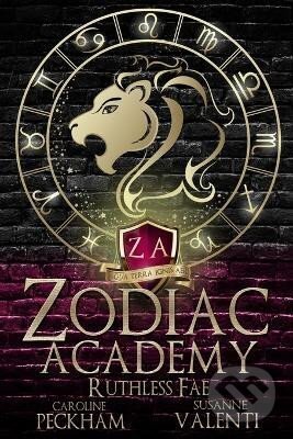 Kniha: Zodiac Academy 2: Ruthless Fae (Caroline Peckham a Susanne Valenti). Dark Ink Publishing, 2021 Kniha: Zodiac Academy 2: Ruthless Fae (Caroline Peckham a Susanne Valenti). Dark Ink Publishing, 2021