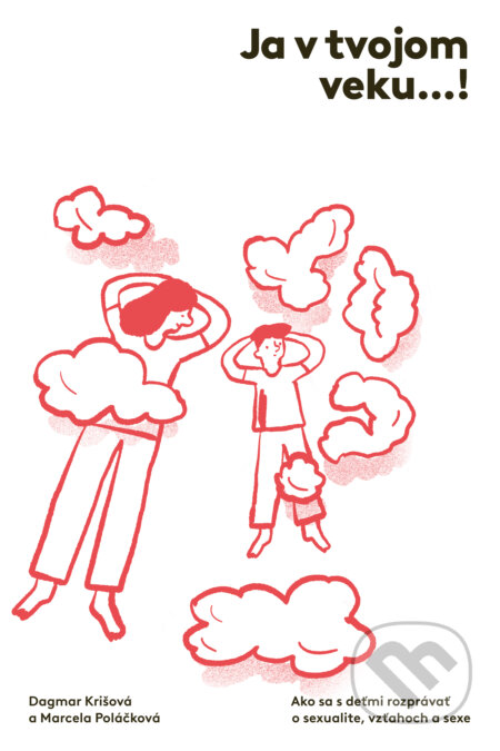 Kniha: Ja v tvojom veku…! (Dagmar Krišová a Marcela Poláčková). InTYMYta, 2023 Kniha: Ja v tvojom veku…! (Dagmar Krišová a Marcela Poláčková). InTYMYta, 2023