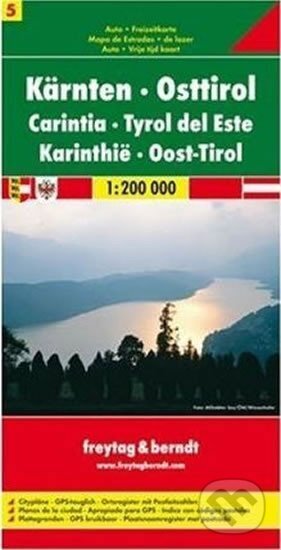 OE 5 Korutany Jižní Tyrolsko 1:200 000 / automapa (freytag&berndt). freytag&berndt OE 5 Korutany Jižní Tyrolsko 1:200 000 / automapa (freytag&berndt). freytag&berndt
