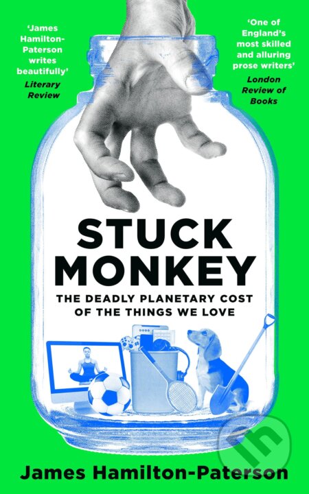 Kniha: Stuck Monkey (James Hamilton-Paterson). Head of Zeus, 2023 Kniha: Stuck Monkey (James Hamilton-Paterson). Head of Zeus, 2023