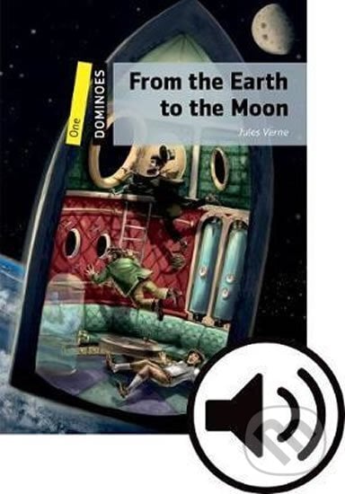 Dominoes 1 From the Earth to the Moon with Audio Mp3 Pack (2nd) - Jules Verne, Oxford University Press, 2016