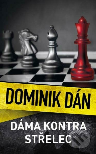 Kniha: Dáma kontra střelec (Dominik Dán). Slovart CZ, 2023 Kniha: Dáma kontra střelec (Dominik Dán). Slovart CZ, 2023