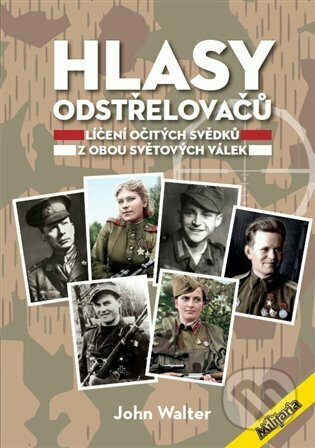 Kniha: Hlasy odstřelovačů (John Walter). Elka Press, 2023 Kniha: Hlasy odstřelovačů (John Walter). Elka Press, 2023