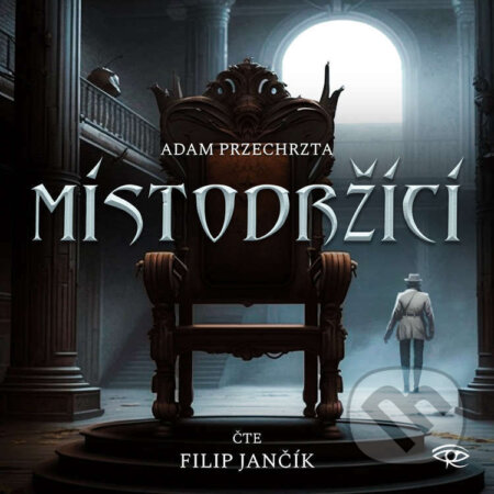 Audiokniha: Místodržící (Adam Przechrzta). Kanopa, 2023 Audiokniha: Místodržící (Adam Przechrzta). Kanopa, 2023