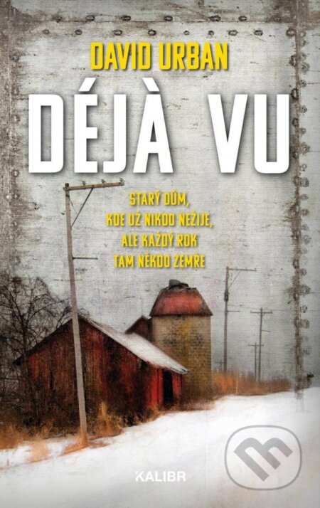 Kniha: Déja vu (David Urban). Kalibr, 2023 Kniha: Déja vu (David Urban). Kalibr, 2023