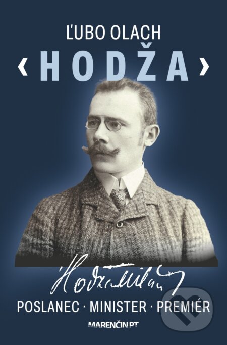 Kniha: Hodža (Ľubo Olach). Marenčin PT, 2026 Kniha: Hodža (Ľubo Olach). Marenčin PT, 2026