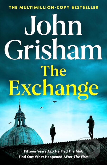 Kniha: The Exchange (John Grisham). Doubleday, 2023 Kniha: The Exchange (John Grisham). Doubleday, 2023