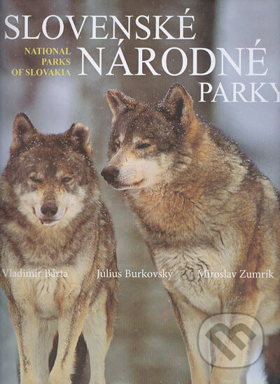 Kniha: Slovenské národné parky (Július Burkovský, Miroslav Zumrík a Vladimír Bárta). AB ART press, 2004 Kniha: Slovenské národné parky (Július Burkovský, Miroslav Zumrík a Vladimír Bárta). AB ART press, 2004