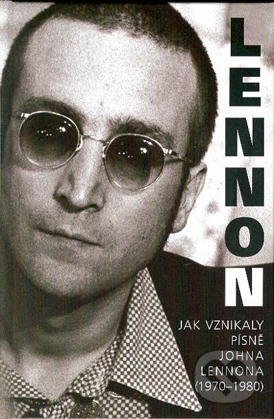 Kniha: John Lennon (Paul du Noyer). Svojtka&Co., 2004 Kniha: John Lennon (Paul du Noyer). Svojtka&Co., 2004