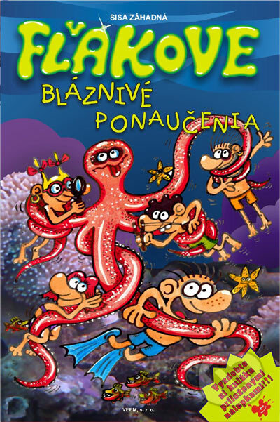 Kniha: Fľakove bláznivé ponaučenia 2. časť (Sisa Záhadná). VEEM, 2004 Kniha: Fľakove bláznivé ponaučenia 2. časť (Sisa Záhadná). VEEM, 2004
