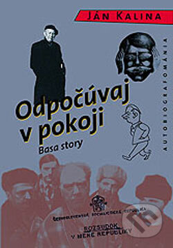 Kniha: Odpočúvaj v pokoji (Ján Kalina). Marenčin PT, 2004 Kniha: Odpočúvaj v pokoji (Ján Kalina). Marenčin PT, 2004