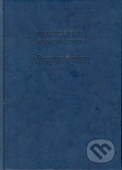 Spev vznešeného - Bhagavad Gítá, Petrus, 2004