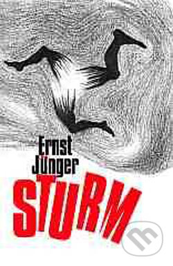 Kniha: Sturm (Ernst Jünger). Marenčin PT, 2002 Kniha: Sturm (Ernst Jünger). Marenčin PT, 2002