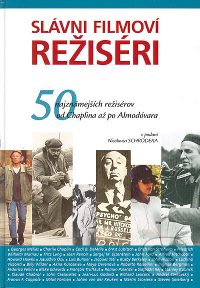 Kniha: Slávni filmoví režiséri (Nicolaus Schröder). Slovart, 2004 Kniha: Slávni filmoví režiséri (Nicolaus Schröder). Slovart, 2004