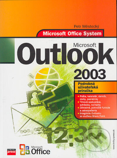 Kniha: Microsoft Outlook 2003 (Petr Městecký). Computer Press, 2004 Kniha: Microsoft Outlook 2003 (Petr Městecký). Computer Press, 2004