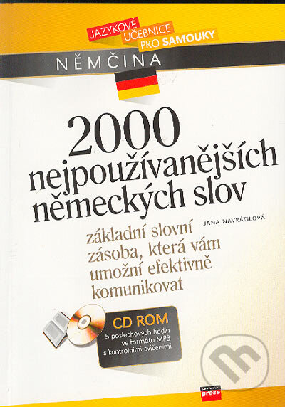2000 nejpoužívanějších německých slov + CD-ROM - Jana Navrátilová, Computer Press, 2004