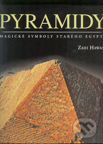 Pyramidy - Zahi Hawass, Rebo, 2004