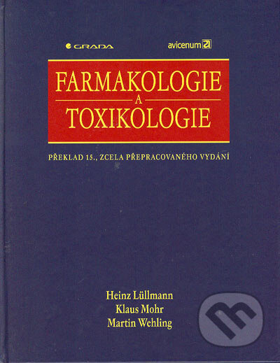 Kniha: Farmakologie a toxikologie. Překlad 15. zcela přepracovaného vydání (Heinz Lüllmann, Klaus Mohr a Martin Wehling). Grada, 2004 Kniha: Farmakologie a toxikologie. Překlad 15. zcela přepracovaného vydání (Heinz Lüllmann, Klaus Mohr a Martin Wehling). Grada, 2004