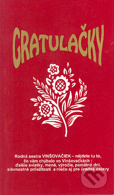 Kniha: Gratulačky (Eva Falušová, Ján Čižmár a Marta Benčaťová). Partner, 2004 Kniha: Gratulačky (Eva Falušová, Ján Čižmár a Marta Benčaťová). Partner, 2004