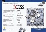 Kniha: xCSS - referenční příručka (Pavol Mikle). Zoner Press, 2004 Kniha: xCSS - referenční příručka (Pavol Mikle). Zoner Press, 2004
