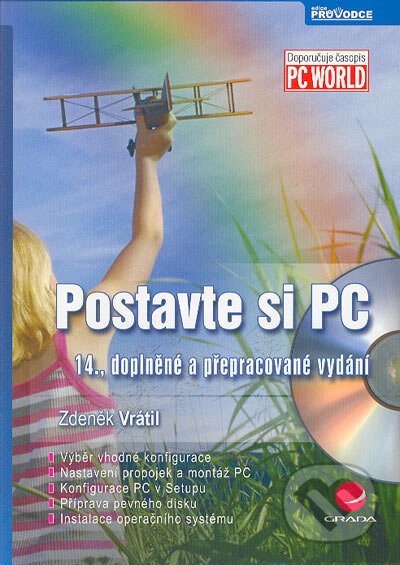 Kniha: Postavte si PC (Zdeněk Vrátil). Grada, 2005 Kniha: Postavte si PC (Zdeněk Vrátil). Grada, 2005