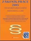 Kniha: Zákoník práce 2005 – úplné srovnávací znění (Jaroslav Jakubka a Pavel Michal). Grada, 2004 Kniha: Zákoník práce 2005 – úplné srovnávací znění (Jaroslav Jakubka a Pavel Michal). Grada, 2004