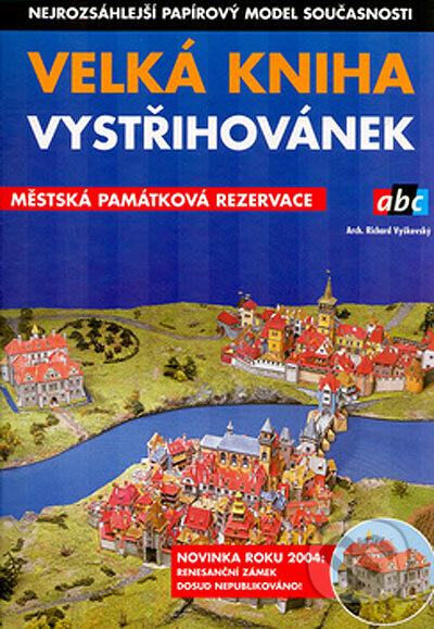 Kniha: Velká kniha vystřihovánek (Richard Vyškovský). BB/art, 2004 Kniha: Velká kniha vystřihovánek (Richard Vyškovský). BB/art, 2004