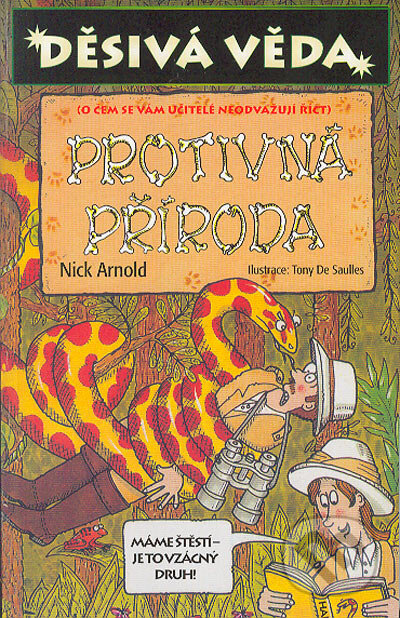 Kniha: Protivná příroda (Nick Arnold). Egmont ČR, 2003 Kniha: Protivná příroda (Nick Arnold). Egmont ČR, 2003
