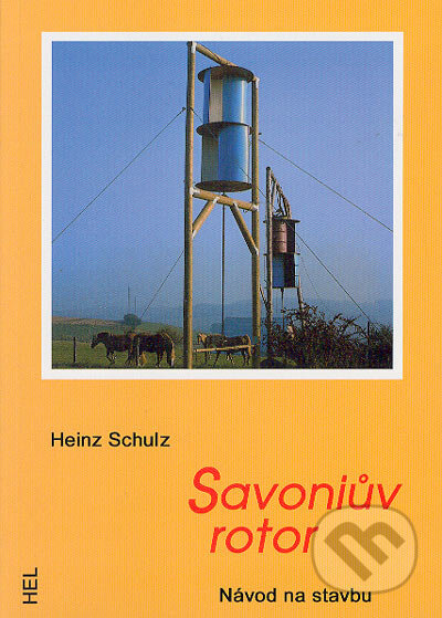 Kniha: Savoniův rotor (Heinz Schulz). Hel, 2005 Kniha: Savoniův rotor (Heinz Schulz). Hel, 2005