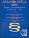 Kniha: Zákoník práce 2005 – úplné znění s výkladem (Jaroslav Jakubka). Grada, 2005 Kniha: Zákoník práce 2005 – úplné znění s výkladem (Jaroslav Jakubka). Grada, 2005