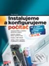 Kniha: Instalujeme a konfigurujeme počítač (Petr Broža). Computer Press, 2005 Kniha: Instalujeme a konfigurujeme počítač (Petr Broža). Computer Press, 2005