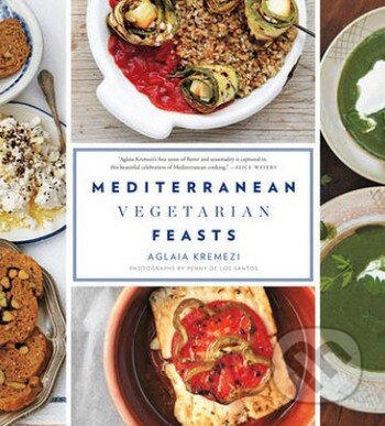 Kniha: Mediterranean Vegetarian Feasts (Aglaia Kremezi a Penny De Los Santos). Stewart Tabori & Chang, 2014 Kniha: Mediterranean Vegetarian Feasts (Aglaia Kremezi a Penny De Los Santos). Stewart Tabori & Chang, 2014