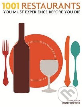 Kniha: 1001 Restaurants (Jenny Linford). Cassell, 2014 Kniha: 1001 Restaurants (Jenny Linford). Cassell, 2014