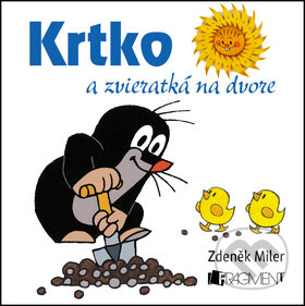 Kniha: Krtko a zvieratká na dvore (Zdeněk Miler). Fragment, 2014 Kniha: Krtko a zvieratká na dvore (Zdeněk Miler). Fragment, 2014