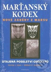 Kniha: Marťanský kodex (George J. Haas a William R. Saunders). Fontána, 2014 Kniha: Marťanský kodex (George J. Haas a William R. Saunders). Fontána, 2014