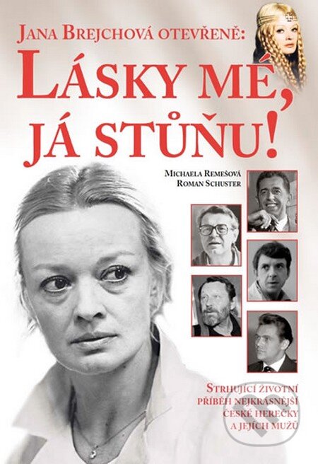 Kniha: Lásky mé, já stůňu (Michaela Remešová a Roman Schuster). FANY, 2014 Kniha: Lásky mé, já stůňu (Michaela Remešová a Roman Schuster). FANY, 2014