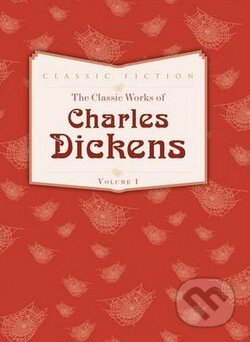 Kniha: The Works of Charles Dickens (Volume 1) (Charles Dickens). Bounty Books, 2014 Kniha: The Works of Charles Dickens (Volume 1) (Charles Dickens). Bounty Books, 2014