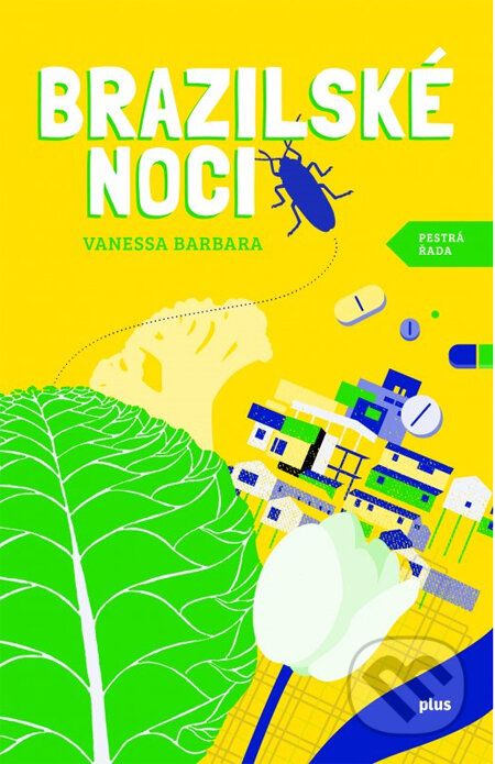 Kniha: Brazilské noci (Vanessa Barbara). Plus, 2014 Kniha: Brazilské noci (Vanessa Barbara). Plus, 2014