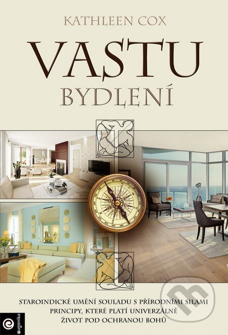 Kniha: Vastu bydlení (Cox Kathleen). Eugenika, 2014 Kniha: Vastu bydlení (Cox Kathleen). Eugenika, 2014