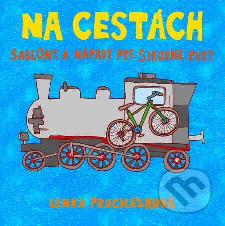 Kniha: Na cestách (Lenka Procházková). Fortuna Libri, 2014 Kniha: Na cestách (Lenka Procházková). Fortuna Libri, 2014