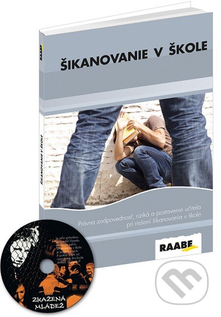 Kniha: Šikanovanie v škole (kolekcia) (Anežka Turošíková, Eva Smiková a Viktor Križo). Raabe, 2014 Kniha: Šikanovanie v škole (kolekcia) (Anežka Turošíková, Eva Smiková a Viktor Križo). Raabe, 2014