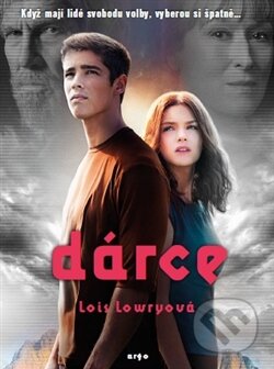 Kniha: Dárce (Lois Lowryová). Argo, 2014 Kniha: Dárce (Lois Lowryová). Argo, 2014