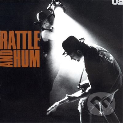 Hudobné CD: U2: Rattle And Hum (Universal Music). Universal Music, 1988 Hudobné CD: U2: Rattle And Hum (Universal Music). Universal Music, 1988