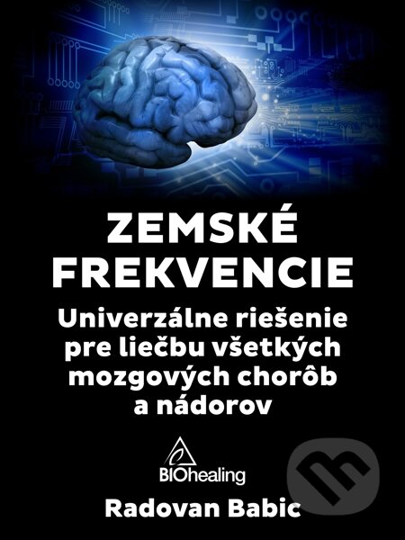 E-kniha: Zemské frekvencie (Radovan Babic). Radovan Babic E-kniha: Zemské frekvencie (Radovan Babic). Radovan Babic